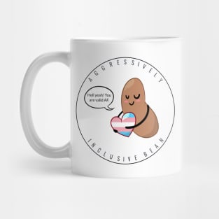 Trans Pride: Aggressively Inclusive Bean Mug